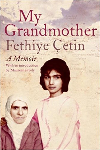 'My Grandmother' by Fetiye Çetin, translated by Maureen Freely